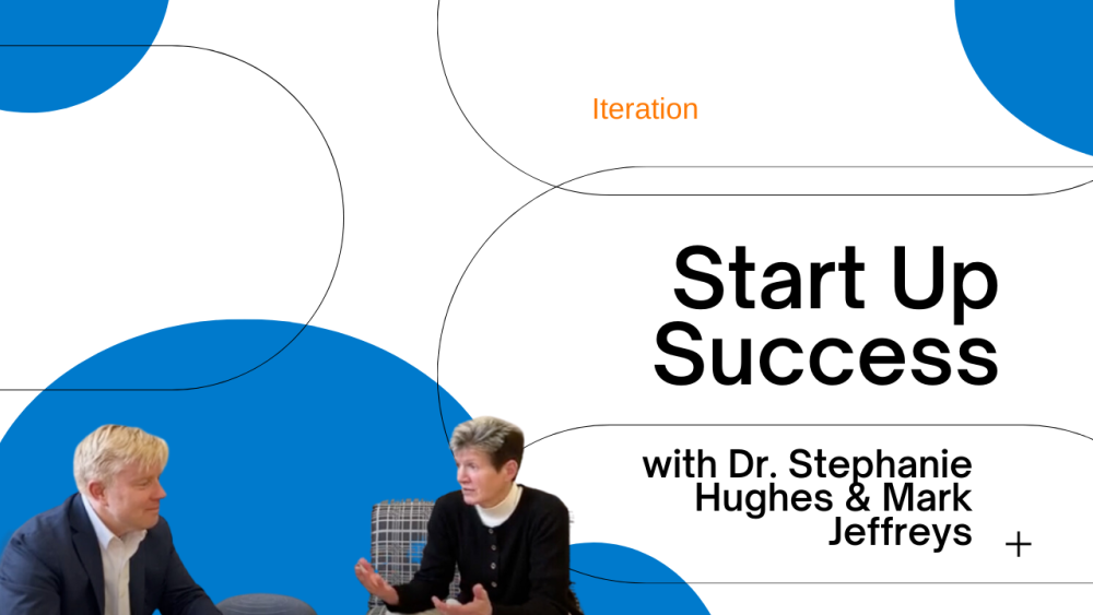 Start Up Success: Iteration